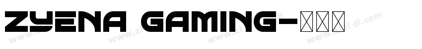 ZYENA Gaming字体转换